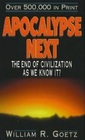 Apocalypse Next and the New World Order