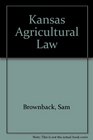 Kansas Agricultural Law