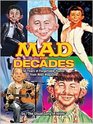 MAD for Decades 50 Years of Forgettable Humor from MAD Magazine
