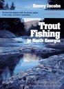 Trout Fishing in North Georgia A Comprehensive Guide to Public Streams and Rivers
