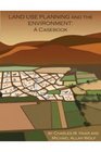 Land Use Planning and the Environment A Casebook