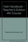 Holt Handbook  Teacher's Edition 4th Course