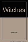 Witches The Investigation of an Ancient Religion