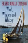 Wind whales and whiskey A Cape Breton voyage