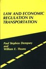 Law and Economic Regulation in Transportation