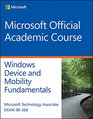 Exam 98368 Windows Devices and Mobility Fundamentals