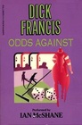 Odds Against (Sid Halley, Bk 1) (Audio Cassette) (Abridged)