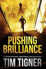 Kyle Achilles Series Books 12 Pushing Brilliance / The Lies of Spies