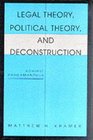 Legal Theory Political Theory and Deconstruction Against Rhadamanthus