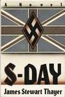 SDay A Memoir of the Invasion of England