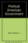 The Politics of American Government Study Guide