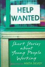 Help Wanted Short Stories About Young People Working