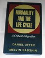 Normality and the Life Cycle