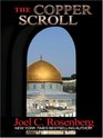 The Copper Scroll (Political Thrillers, Bk 4) (Large Print)