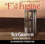 F Is for Fugitive  (Kinsey Millhone, Bk 6) (Audio CD) (Unabridged)