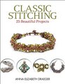 Classic Stitching 25 Beautiful Projects