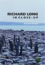 Richard Long In CloseUp