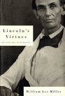 Lincoln's Virtues An Ethical Biography