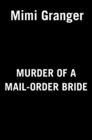 Murder of a MailOrder Bride