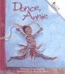 Dance Annie