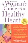 A Woman's Guide to a Healthy Heart