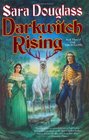 Darkwitch Rising Book Three of The Troy Game