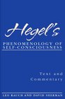 Hegel's Phenomenology of SelfConsciousness Text and Commentary
