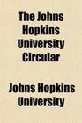 The Johns Hopkins University Circular