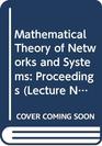 Mathematical Theory of Networks and Systems Proceedings