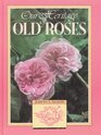 Our Heritage of Old Roses
