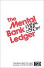 The Mental Bank Ledger
