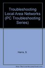 Troubleshooting Local Area Networks