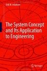 The System Concept and Its Application to Engineering
