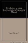 Introduction to Mass Communications/Instructor's Manual