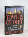 TOWERS OF DEBT