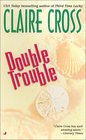 Double Trouble (Coxwell, Bk 2)