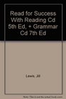 Read for Success With Reading Cd 5th Ed  Grammar Cd 7th Ed