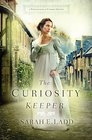 The Curiosity Keeper (Treasures of Surrey, Bk 1)