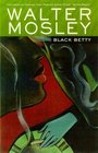 Black Betty  Featuring an Original Easy Rawlins Short Story Gator Green