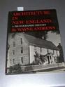 Architecture in New England A photographic history