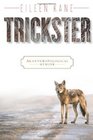 Trickster An Anthropological Memoir