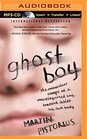 Ghost Boy The Miraculous Escape of a Misdiagnosed Boy Trapped Inside His Own Body