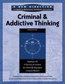 Criminal and Addictive Thinking Workbook Revised