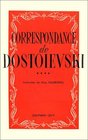 Correspondance de Dostoevski tome 4