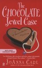 The Chocolate Jewel Case (Chocoholic, Bk 7)