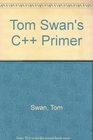 Tom Swan's C Primer/Book and Disk