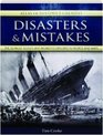 Atlas of History's Greatest Disasters  Mistakes The 50 Most Significant Moments Explored in Words and Maps