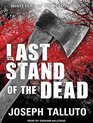 Last Stand of the Dead