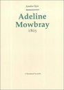 Adeline Mowbray 1805