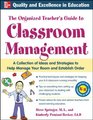 The Organized Teacher's Guide to Classroom Management with CDROM